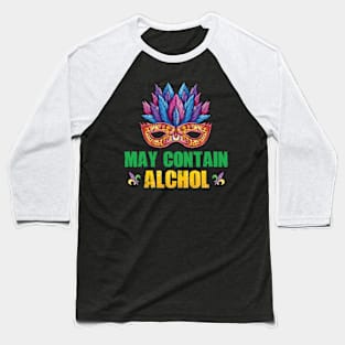 May Contain Alcohol Beer Tshirt Baseball T-Shirt